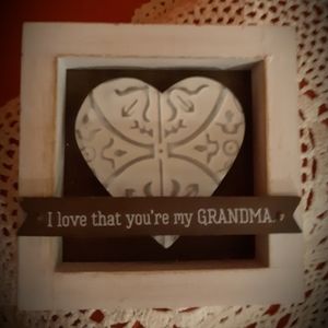 I LOVE THAT YOUR MY GRANDMA wall art decor